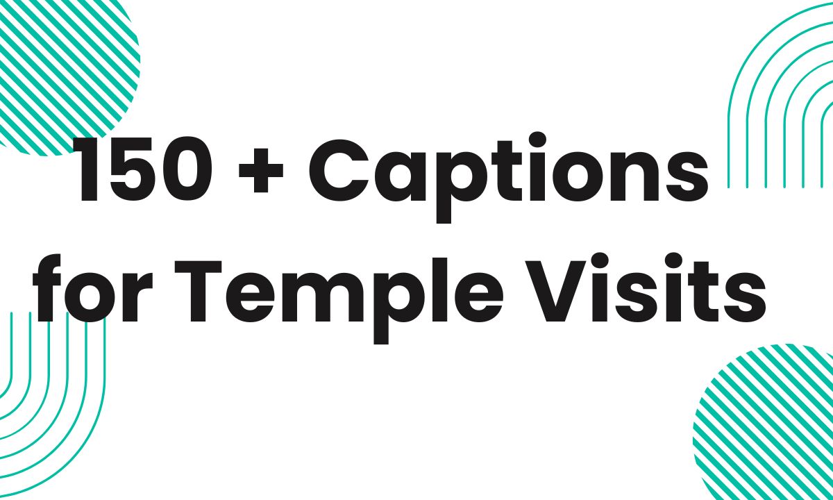 150 + Captions for Temple
