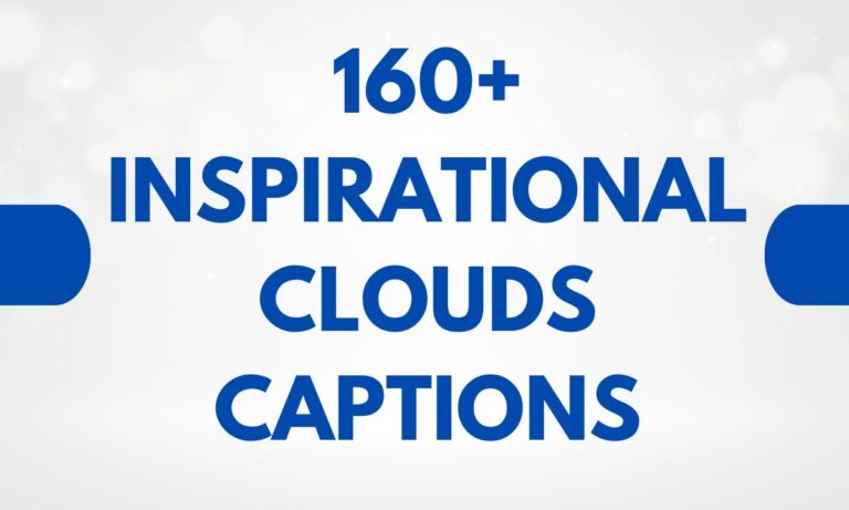 160+ Inspirational Clouds Captions