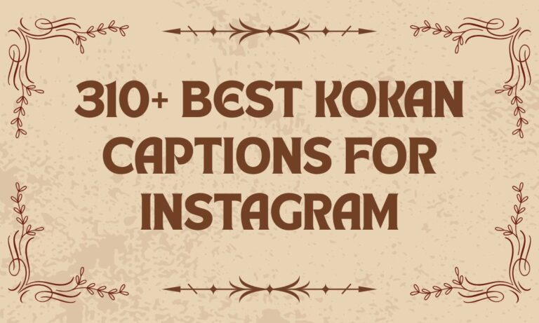 310+ Best Kokan Captions for Instagram