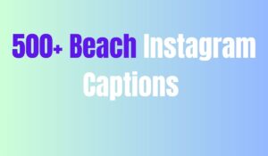 500+ Beach Instagram Captions