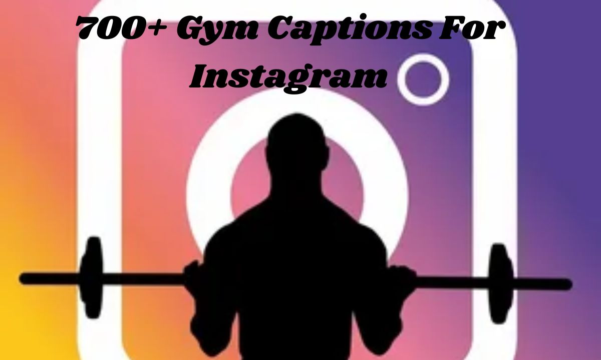 700+ Gym Captions For Instagram That Will Inspire Your Fitness Journey (1)